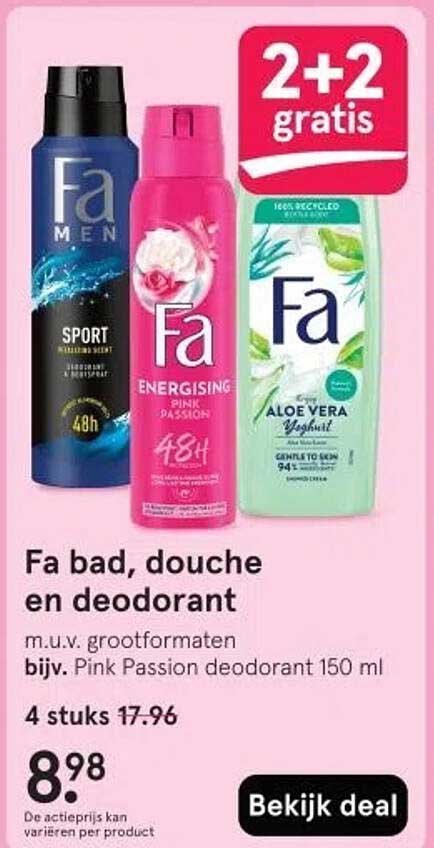 Fa bad, douche en deodorant