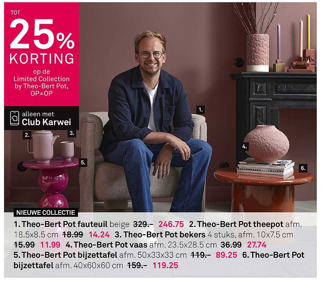 Tot 25% korting op de Limited Collection by Theo-Bert Pot, OP=OP