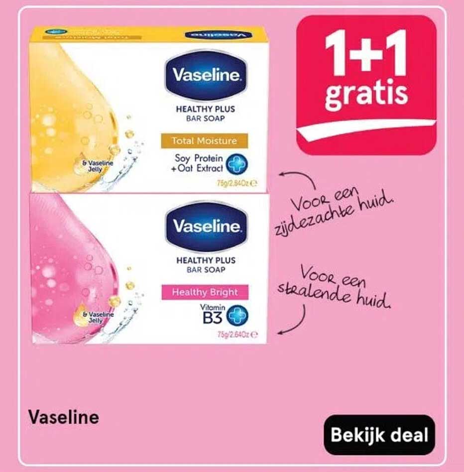 Vaseline Healthy Plus Zeep 1+1 Gratis