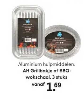 AH Grillbakje of BBQ-wokschaal, 3 stuks vanaf 1.69