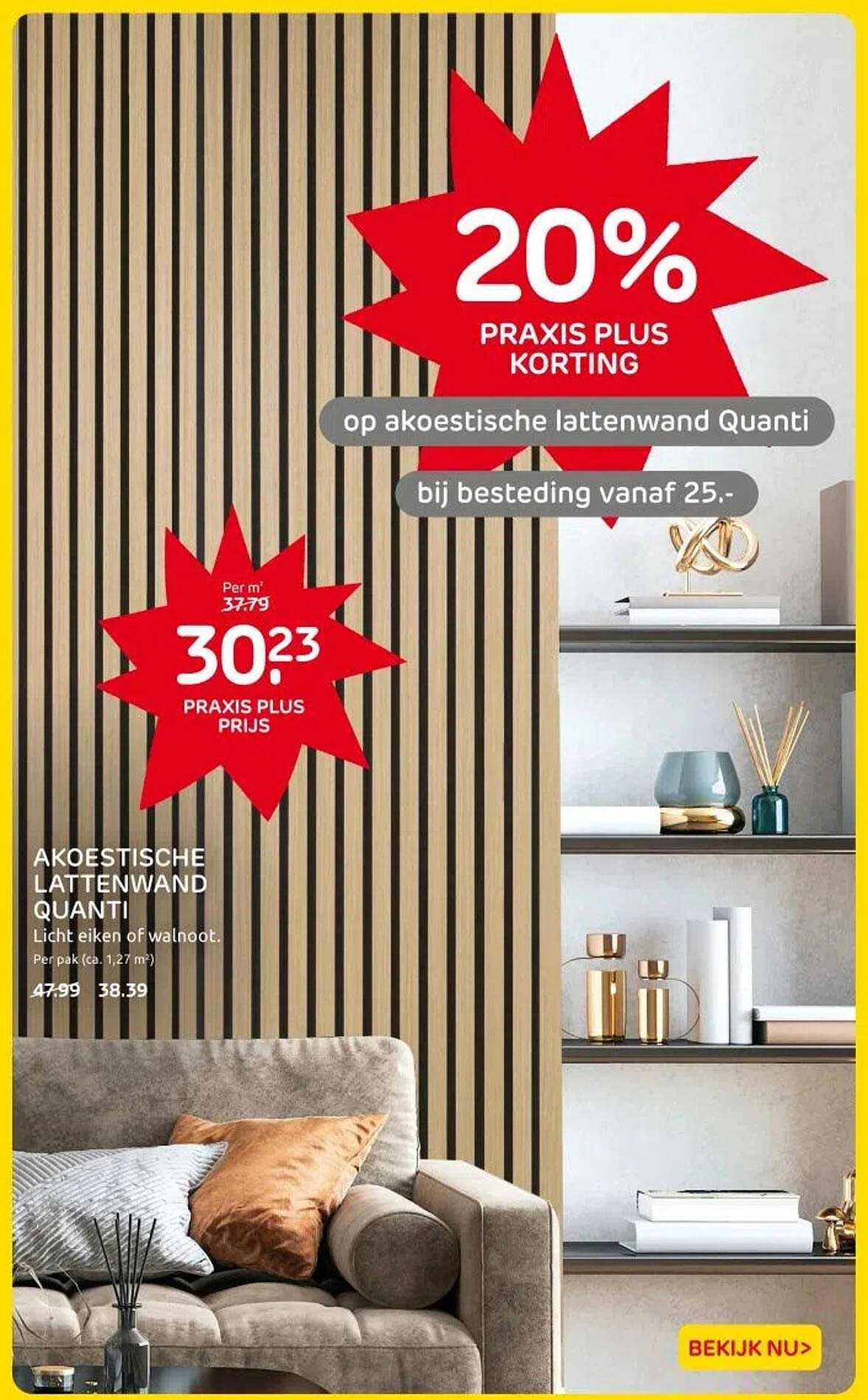 20% PRAKTIJK PLUS KORTING op akoestische lattenwand Quanti bij besteding vanaf 25.-