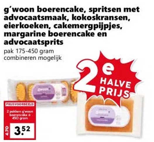 9'woon boerencake, spritsen met advocaatssmaak, kokoskransen, eierkoeken, cakemergpijpjes, margarine boerencake en advocaatssprits 2e halve prijs