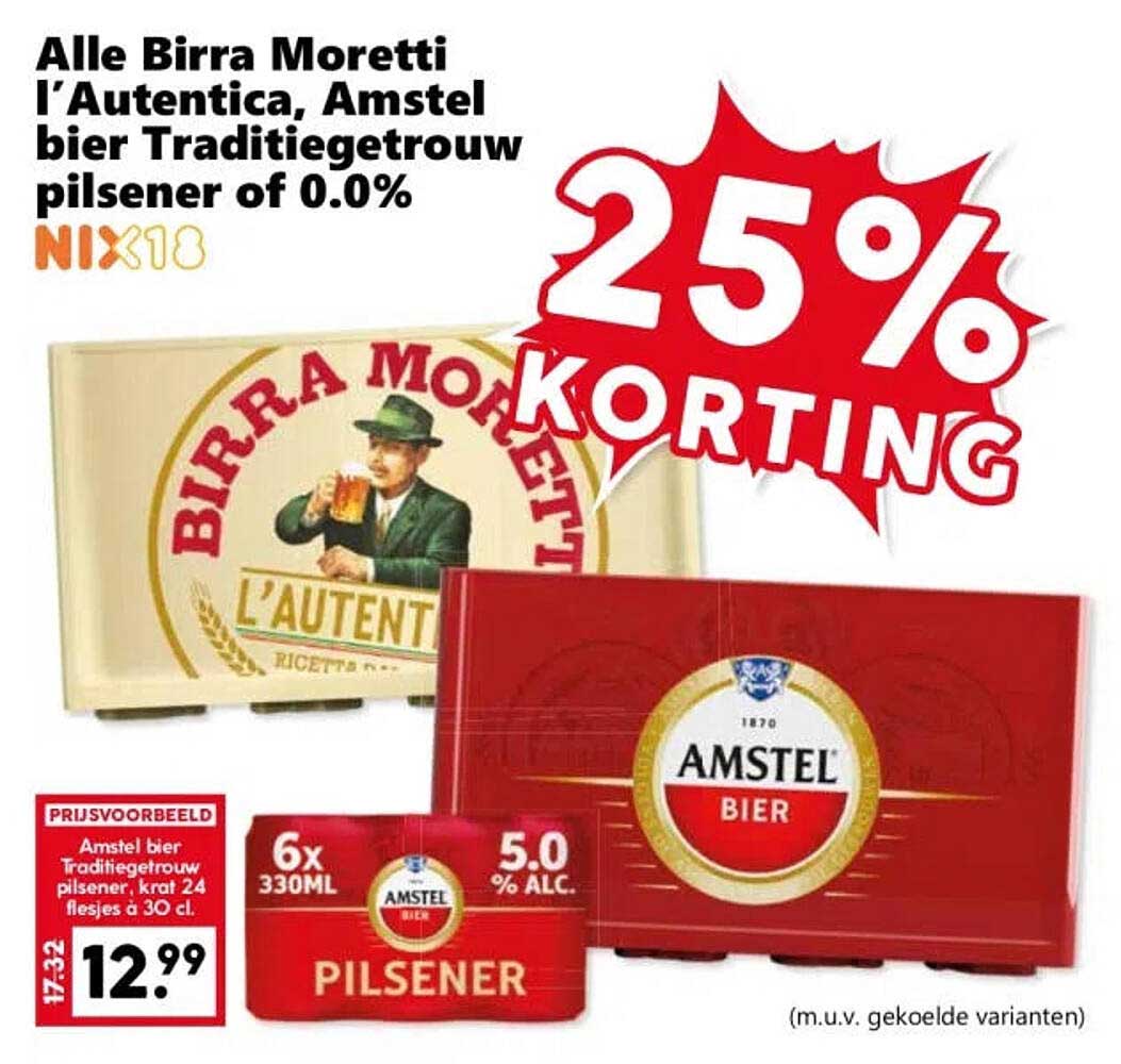 Alle Birra Moretti l'Autentica, Amstel bier Traditiongetrouw pilsener of 0.0% NIX18 25% KORTING