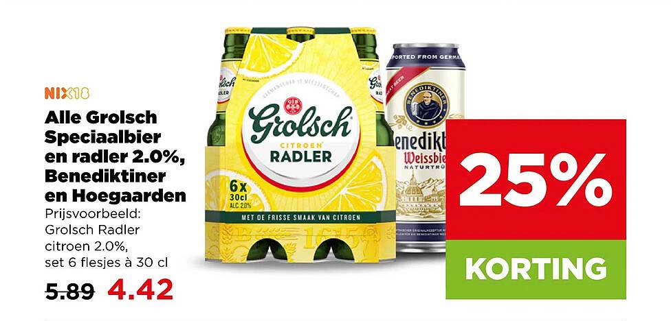 Alle Grolsch Speciaalbier en radler 2.0%, Benediktiner en Hoegaarden