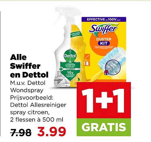 Alle Swiffer en Dettol 1+1 GRATIS