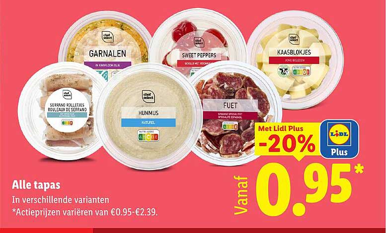 Alle tapas - in verschillende varianten - Met Lidl Plus -20%