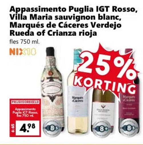 Appassimento Puglia IGT Rosso, Villa Maria sauvignon blanc, Marqués de Cáceres Verdejo, Rueda de Crianza rioja 25% KORTING