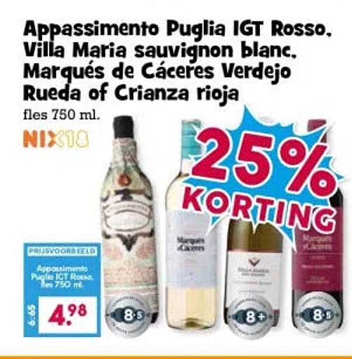 Appassimento Puglia IGT Rosso, Villa Maria sauvignon blanc, Marqués de Cáceres Verdejo Rueda of Crianza Rioja 25% KORTING