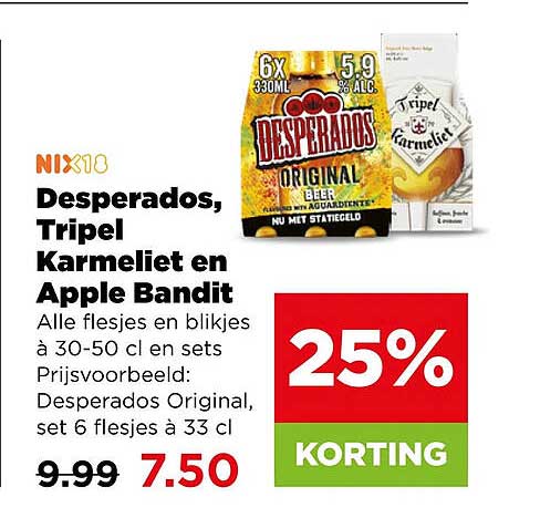 Desperados, Tripel Karmeliet en Apple Bandit 25% KORTING