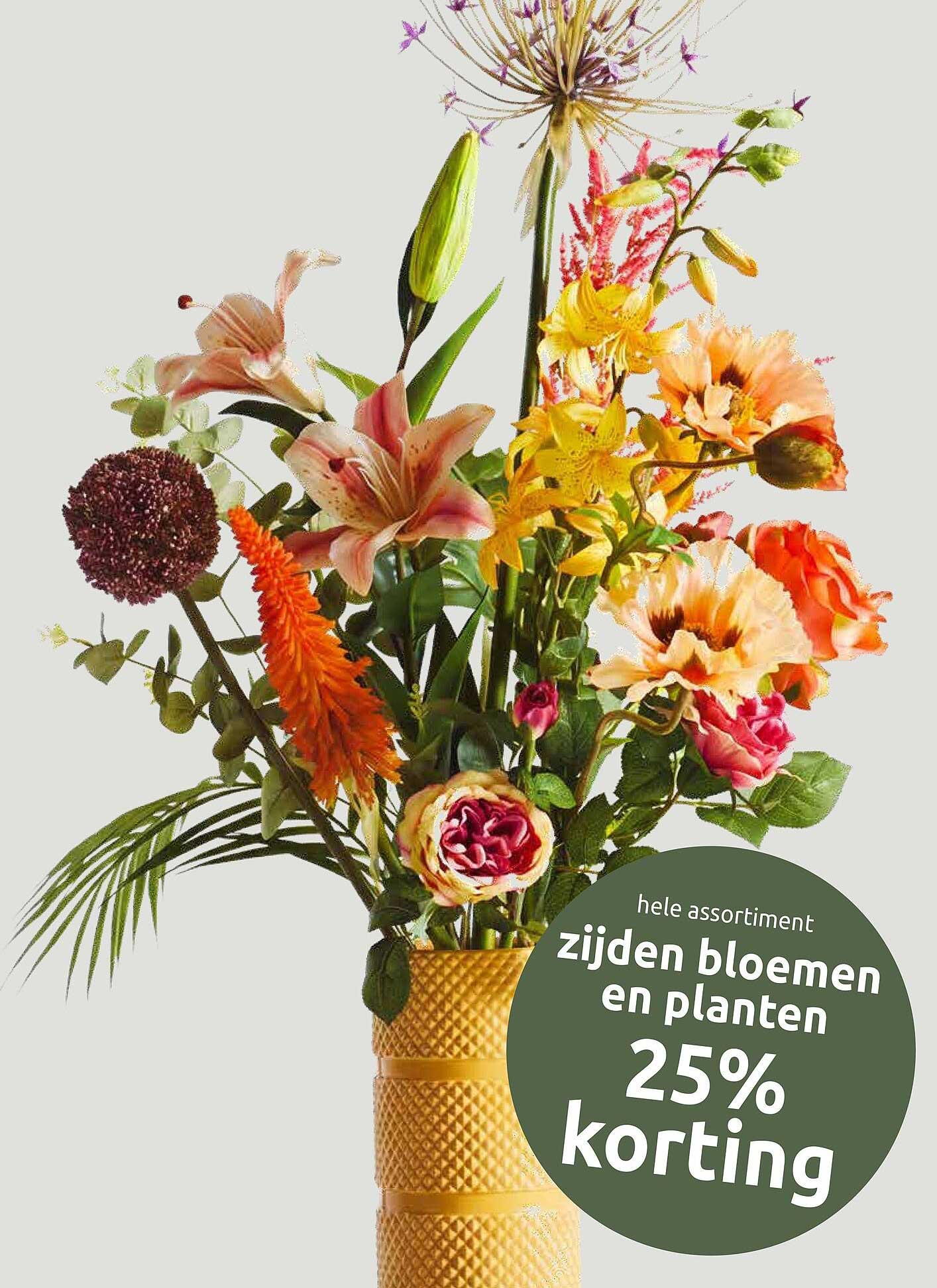 hele assortiment zijden bloemen en planten 25% korting