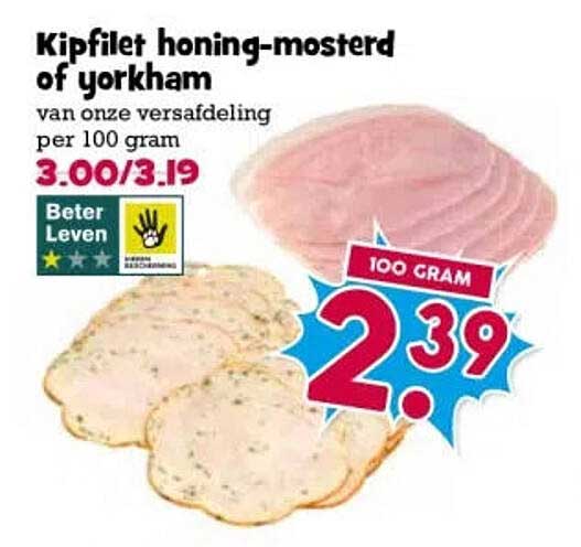Kipfilet honing-mosterd of yorkham