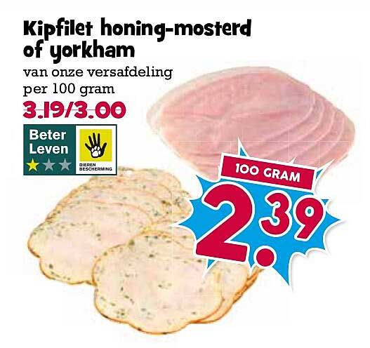 Kipfilet honing-mosterd of yorkham