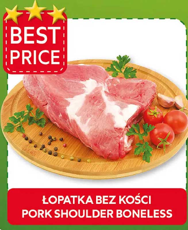 ŁOPATKA BEZ KOŚCI PORK SHOULDER BONELESS