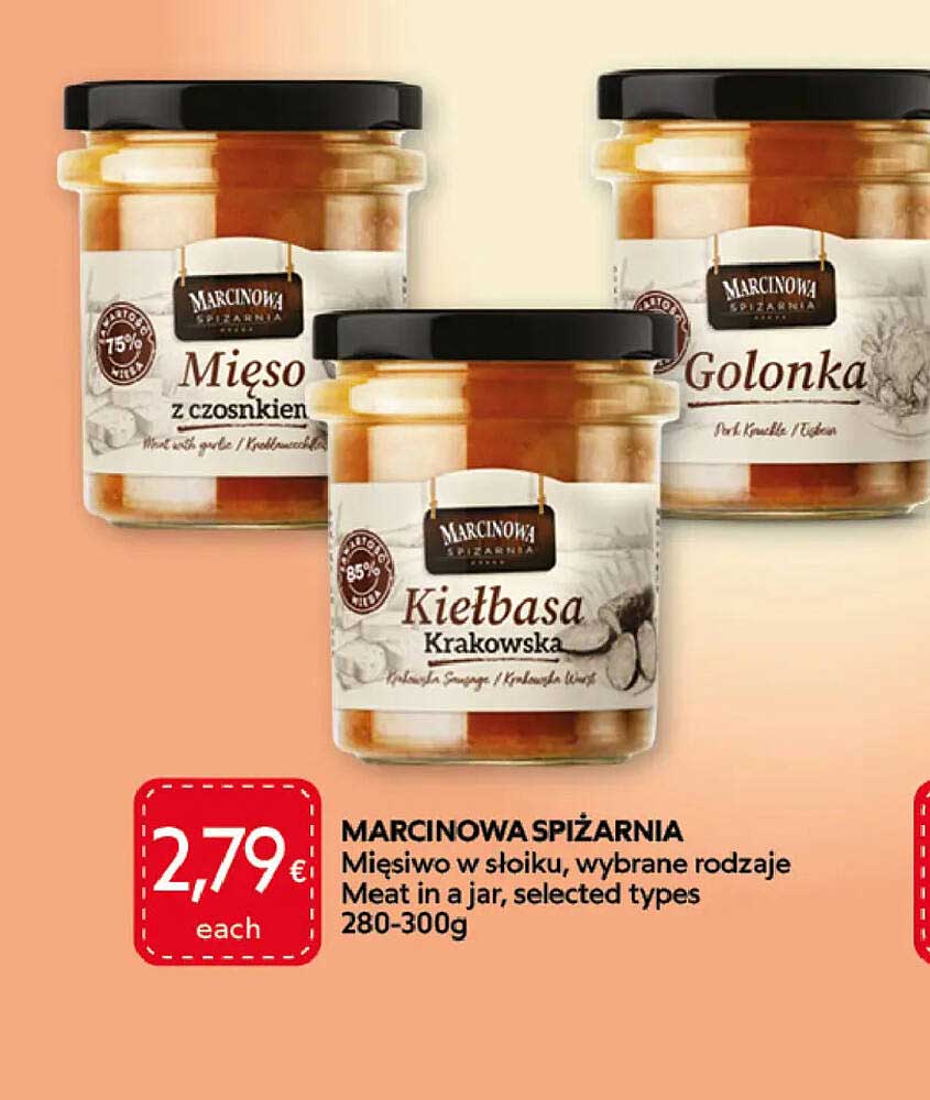 MARCINOWA SPIŻARNIA Mięsivo w słoiku, wybrane rodzaje Meat in a jar, selected types 280-300g