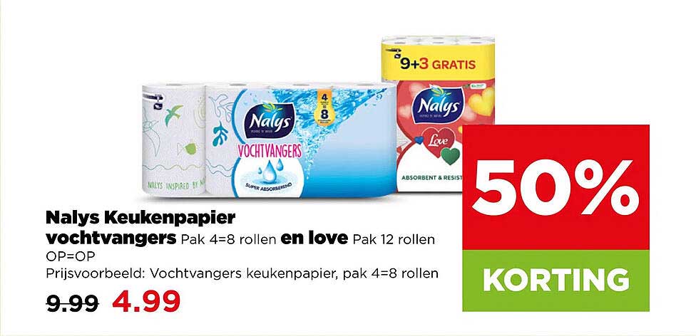 Nalys Keukenpapier vochtvangers Pak 4=8 rollen en love Pak 12 rollen OP=OP 50% KORTING