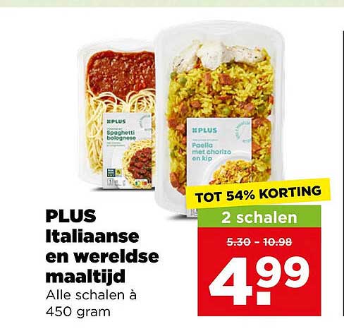 PLUS Italiaanse en wereldse maaltijd - Alle schalen à 450 gram TOT 54% KORTING 2 schalen