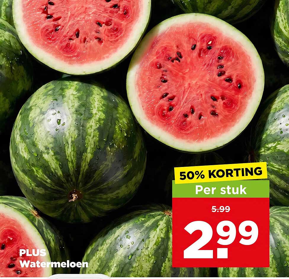 PLUS Watermeloen 50% KORTING