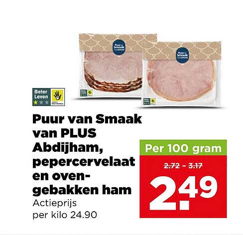Puur van Smaak van PLUS Abijdham, pepercervelaat en overgebakken ham