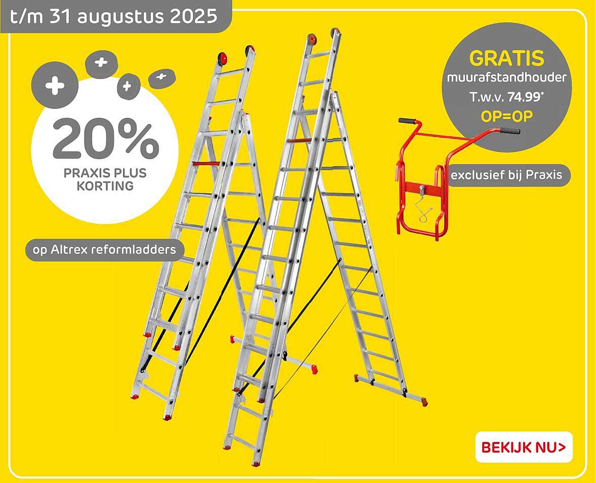 20% PRAKIS PLUS KORTING op Altrex reformladder