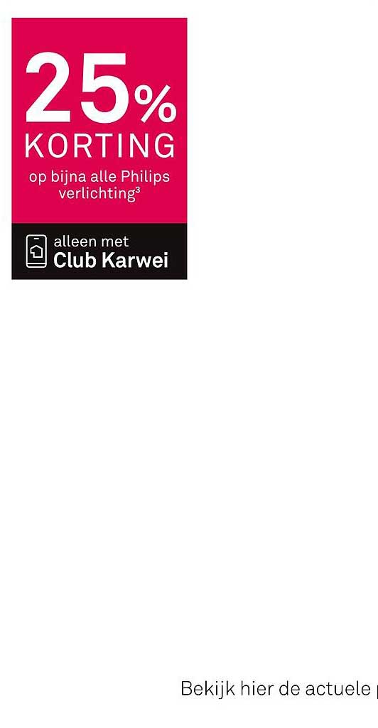 25% KORTING op bijna alle Philips verlichting