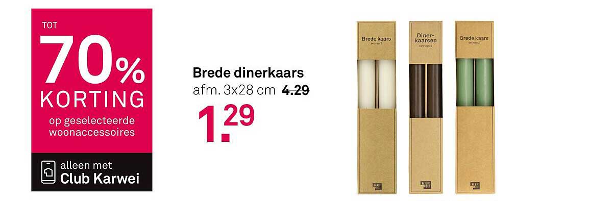Brede dinerkaars afm. 3x28 cm