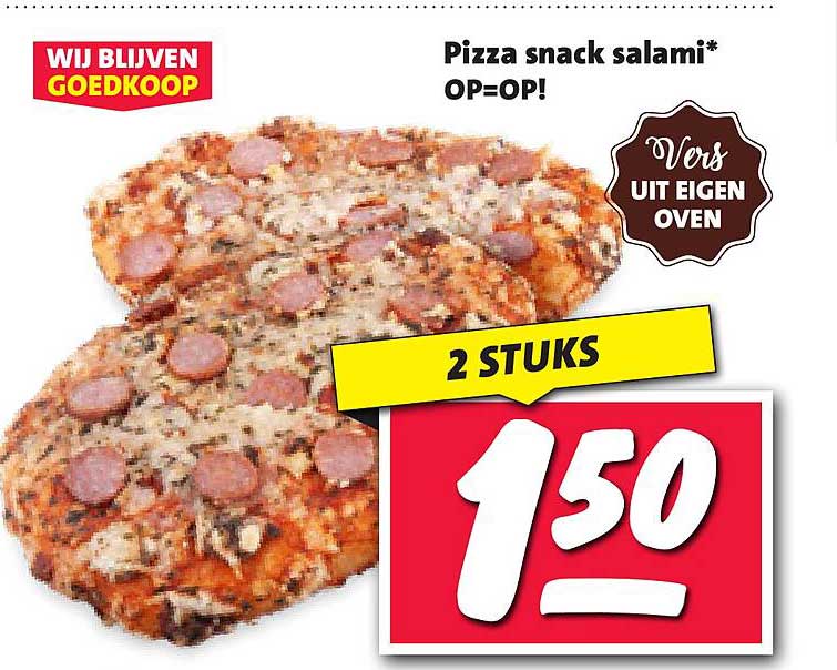 Pizza snack salami* OP=OP!