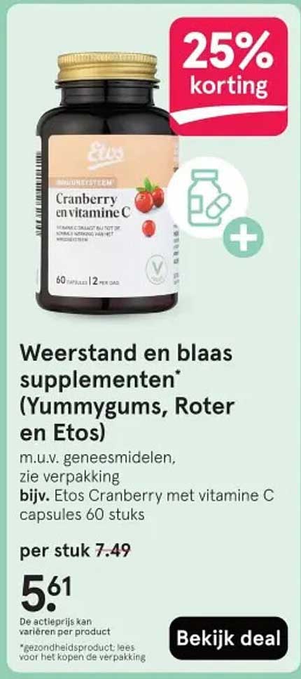 Weerstand en blaas supplementen* (Yummygums, Roter en Etos)