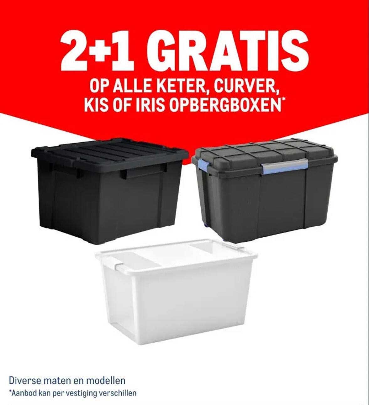 2+1 GRATIS op alle Keter, Curver, Kis of Iris opbergboxen