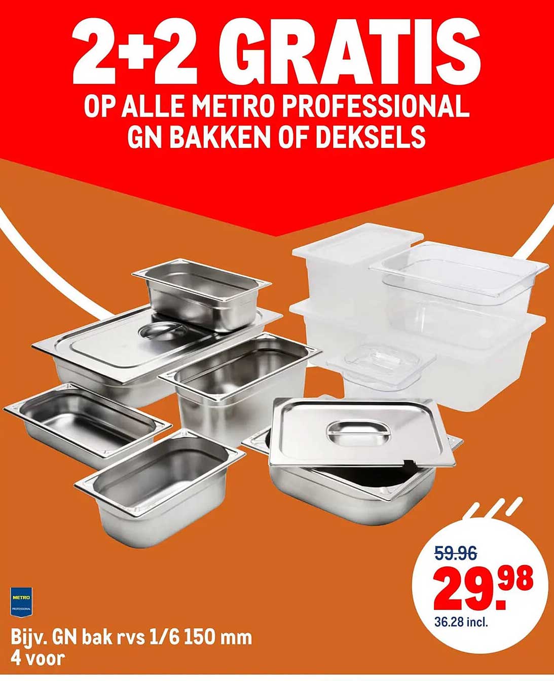 2+2 GRATIS OP ALLE METRO PROFESSIONAL GN BAKKEN OF DEKSELS