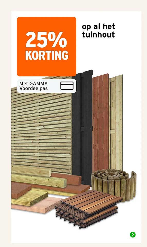 25% KORTING op al het tuinhout
