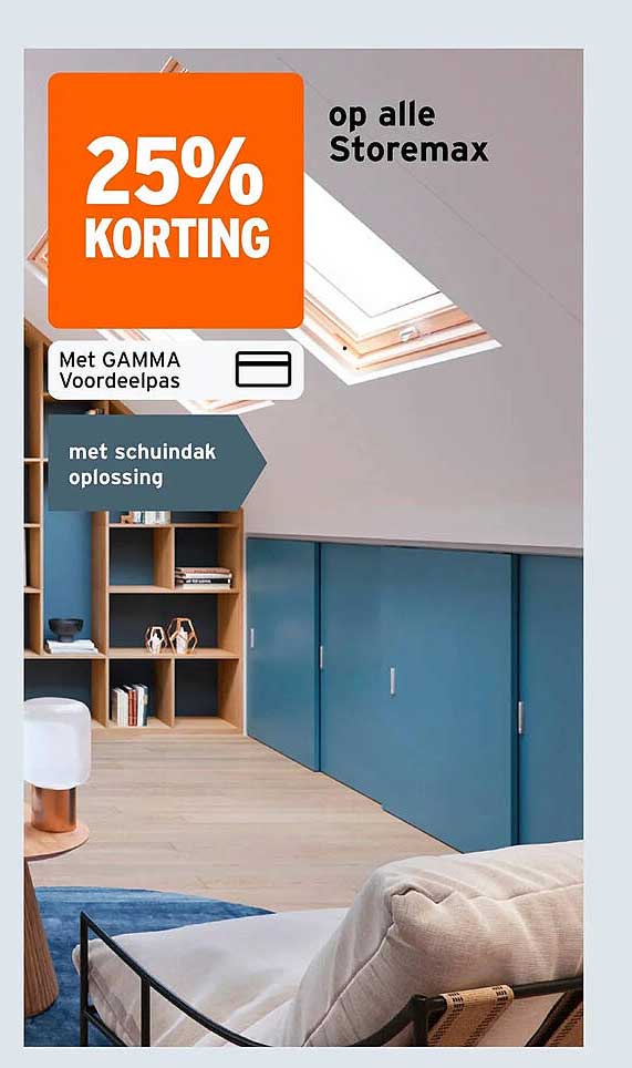 25% KORTING op alle Storemax met GAMMA Voordeelpas met schuindak oplossing