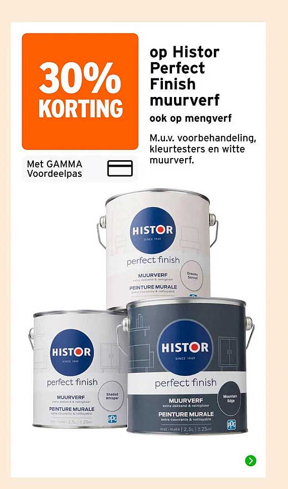 30% korting op Histor Perfect Finish muurverf, ook op mengverf