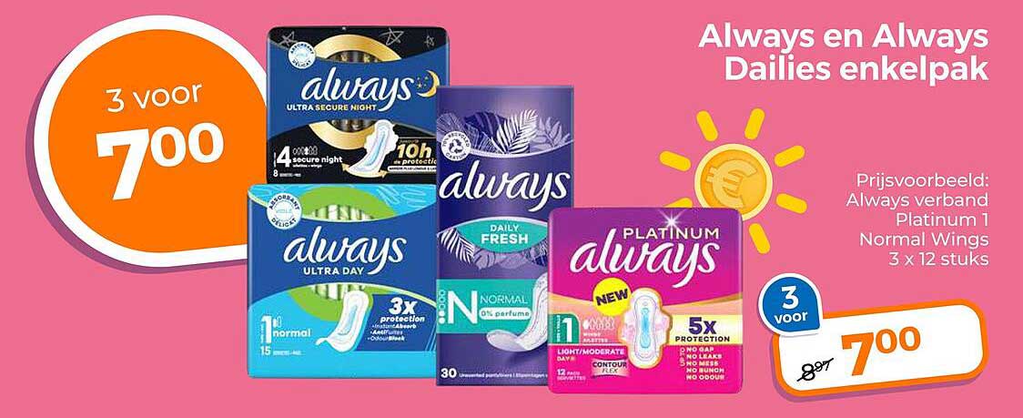 Always en Always Dailies enkelpak 3 voor 7,00