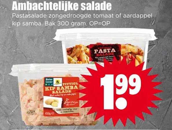 Ambachtelijke salade Pastasalade zongedroogde tomaat of aardappel kip samba. Bak 300 gram. OP=OP