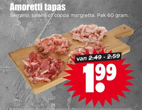Amoretti tapas Serrano, salami of coppa margretta. Pak 60 gram.