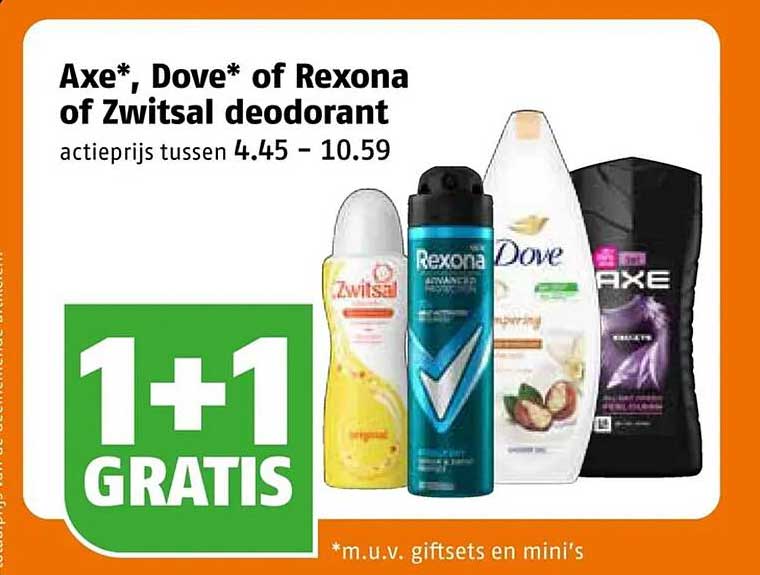 Axe*, Dove* of Rexona of Zwitsal deodorant 1+1 gratis