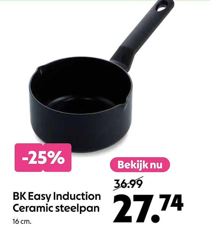BK Easy Induction Ceramic steelpan 16 cm. -25%