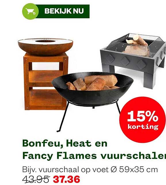 Bonfeu, Heat en Fancy Flames vuurschalen 15% korting