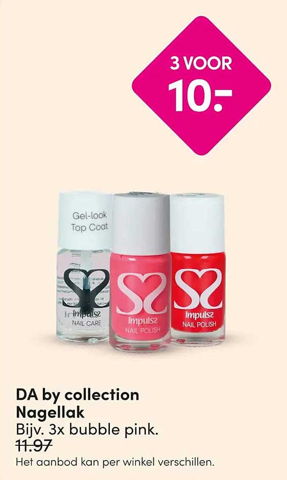 DA by collection Nagellak 3 voor 10.-