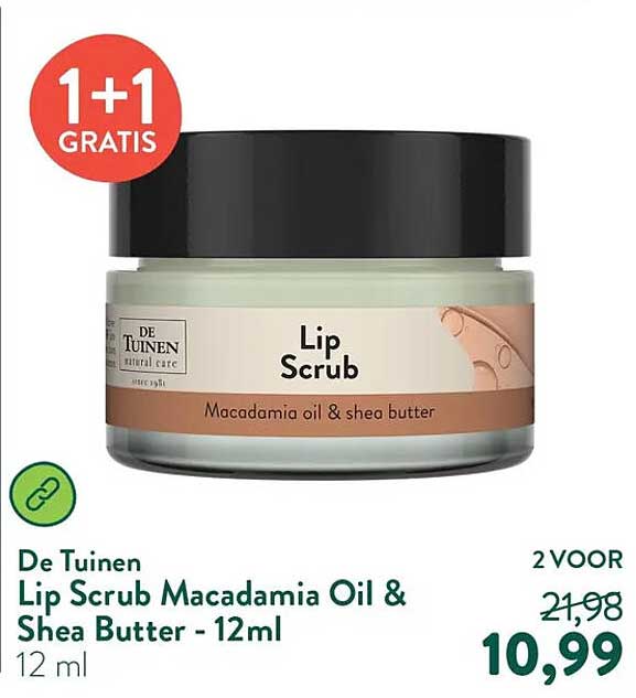 De Tuinen Lip Scrub Macadamia Oil & Shea Butter - 12ml 1+1 GRATIS