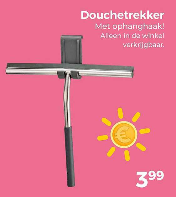 Douchetrekker Met ophangohaak! Alleen in de winkel verkrijgbaar.