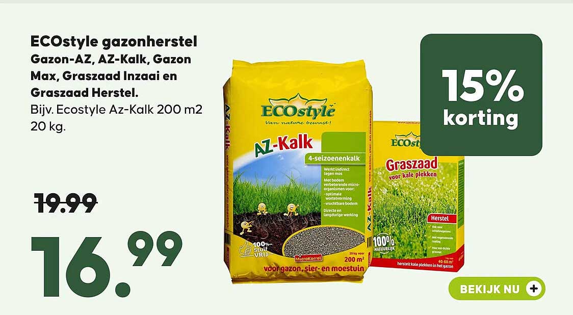 ECOstyle gazonherstel Gazon-AZ, AZ-Kalk, Gazon Max, Graszaad Inzaai en Graszaad Herstel. Bijv. Ecostyle Az-Kalk 200 m2 20 kg. 15% korting