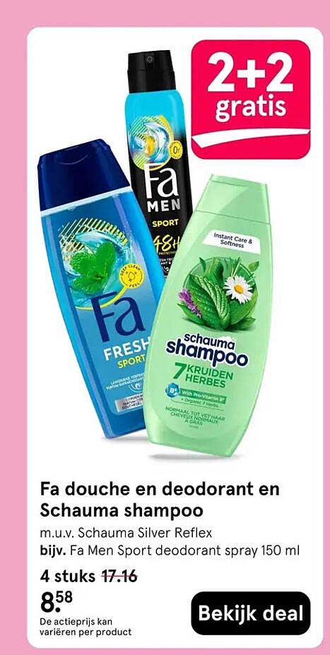 Fa douche en deodorant en Schauma shampoo 2+2 gratis