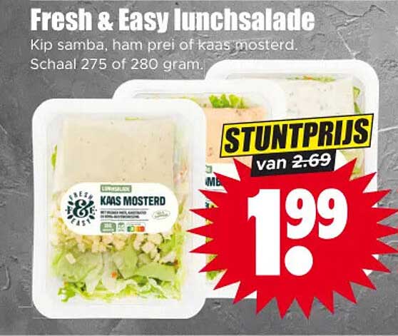 Fresh & Easy lunchsalade kip samba, ham prei of kaas mosterd. Schaal 275 of 280 gram. STUNTPRIJS