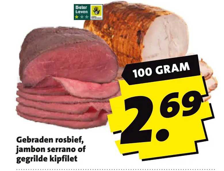 Gebraden rosbief, jambon serrano of gegrilde kipfilet