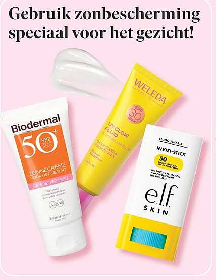 Gebruik zonbescherming speciaal voor het gezicht!