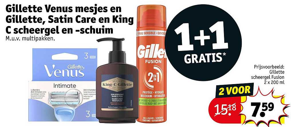 Gillette Venus mesjes en Gillette, Satin Care en King C scheergel en -schuim 1+1 gratis*