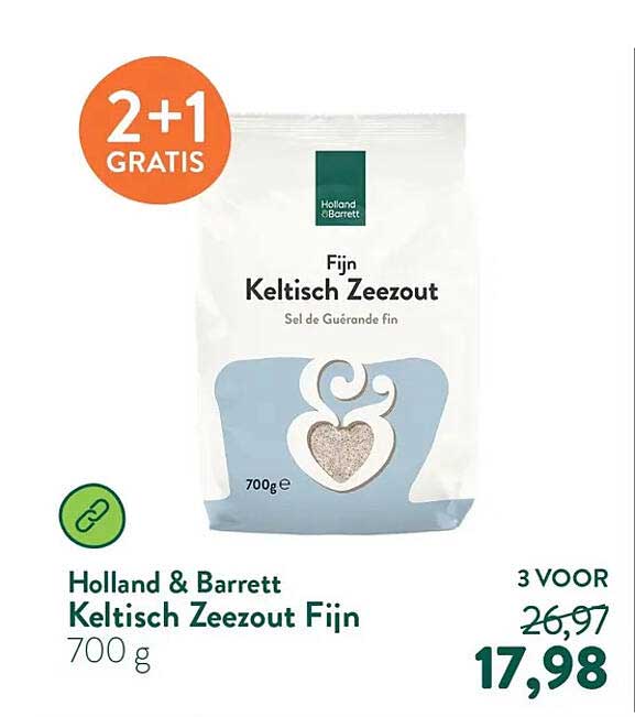 Holland & Barrett Keltisch Zeezout Fijn 700 g 2+1 GRATIS
