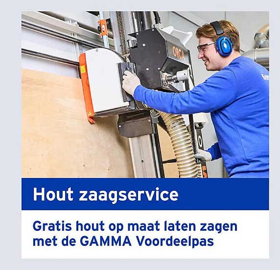 Hout zaagservice Gratis hout op maat laten zagen met de GAMMA Voordeelpas