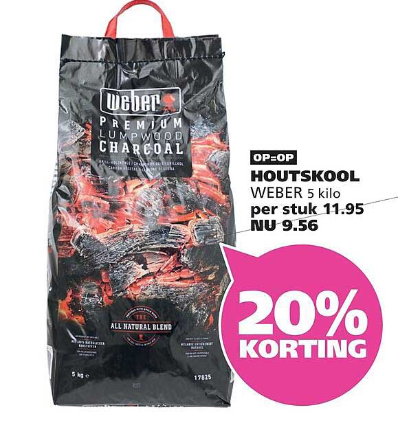 HOUTSKOOL WEBER 5 kilo per stuk 11.95 NU 9.56 20% KORTING